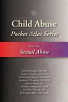 Child Abuse Pocket Atlas Series, Volume 2: Sexual Abuse 193659059X Book Cover