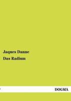 Das Radium 3955620433 Book Cover