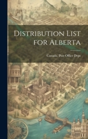 Distribution List for Alberta 1022716794 Book Cover