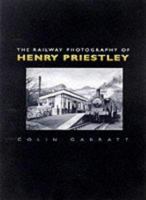 The Railway Photography of Henry Priestley 0750925086 Book Cover