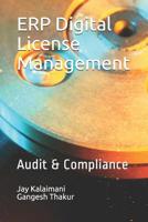 ERP Digital License Management: Audit & Compliance 1799104079 Book Cover