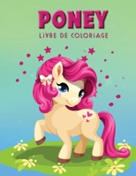 Pony Livre de Coloriage: Livre d'activités pour les enfants 9189478029 Book Cover