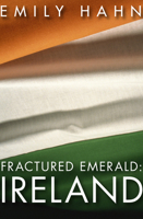 Fractured Emerald: Ireland 0517169940 Book Cover