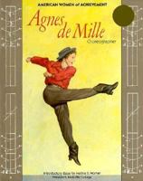 Agnes De Mille (Women of Achievement) 1555466486 Book Cover
