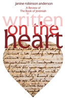Written on the Heart: The Book of Jeremiah B0GMBL78QY Book Cover
