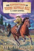 In the Eye of the Storm (The Adventures of Young Buffalo Bill) 006029115X Book Cover