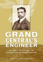 Grand Central's Engineer 1421411938 Book Cover