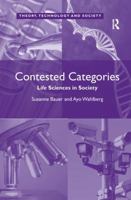 Contested Categories: Life Sciences in Society 1138276901 Book Cover
