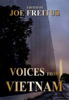 Voices from Vietnam: A Collection of War Histories 0744316065 Book Cover