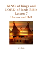 King of Kings and Lord of Lords: Bible Lesson 7 1387070320 Book Cover