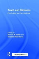 Touch and Blindness: Psychology and Neuroscience 080584726X Book Cover