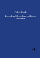 Das Moderne Kriegsrecht Der Civilisierten Staatenwelt 3956104404 Book Cover