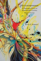 Metamorphosos: A Proposed Path to Independent Living 1959895737 Book Cover