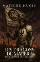 Les Dragons de Marbre: L'éveil d'une légende B0FXL9S81R Book Cover