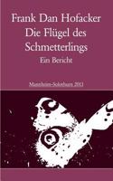 Die Flügel des Schmetterlings: Ein Bericht 3732263843 Book Cover