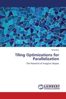 Tiling Optimizations for Parallelization 3659520284 Book Cover