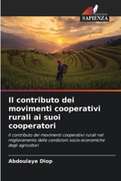 Il contributo dei movimenti cooperativi rurali ai suoi cooperatori 6203731846 Book Cover