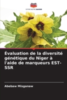 Évaluation de la diversité génétique du Niger à l'aide de marqueurs EST-SSR (French Edition) 6208566614 Book Cover