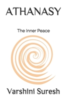 ATHANASY: The Inner Peace B09BT5TT8W Book Cover