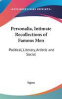 Personalia Intimate Recollections of Famous Men 1162803479 Book Cover