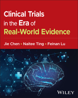 Clinical Trials in the Era of Real-World Evidence 1394369654 Book Cover