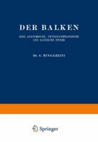 Der Balken: Eine Anatomische, Physiopathologische Und Klinische Studie 3642472427 Book Cover