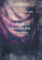 Foods Nutrition and Digestion 5518433336 Book Cover