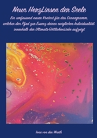Neun HerzLinsen der Seele: Ein umfassend neuer Kontext für das Enneagramm, welcher den Pfad zur Essenz deiner ewiglichen Individualität innerhalb der ... aufzeigt 3752659939 Book Cover