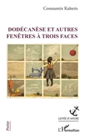 Dodécanèse et autres fenêtres à trois faces (Levée d'Ancre) (French Edition) 2336491656 Book Cover