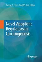 Novel Apoptotic Regulators in Carcinogenesis 9400749163 Book Cover