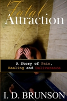 Fatal Attraction 0557557674 Book Cover