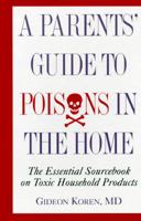 Parents Guide to Poisons in the Home 0517148129 Book Cover