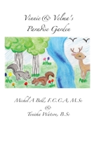 Vinnie and Velma's Paradise Garden 0973590270 Book Cover