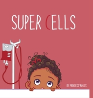 Super Cells 0578546086 Book Cover
