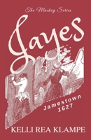 Jayes: 1627 0692527141 Book Cover