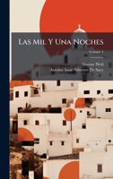 Las Mil Y Una Noches (Spanish Edition) 1023757729 Book Cover