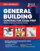 2023 Nevada B General Building Contractor Exam Prep: 2023 Study Review & Practice Exams B0CJ43GCR5 Book Cover