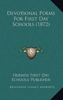 Devotional Poems For First Day Schools 112018875X Book Cover