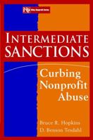Intermediate Sanctions: Curbing Nonprofit Abuse 0471174564 Book Cover