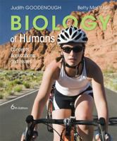 Biology of Humans: Concepts, Applications and Issues 0321551931 Book Cover