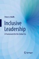 Inclusive Leadership: A Framework for the Global Era 3319235605 Book Cover