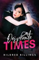 Desperate Times 1721195246 Book Cover