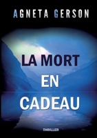 La mort en cadeau (French Edition) 2322522295 Book Cover