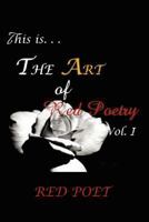 The Art of Red Poetry Vol. I 1465338128 Book Cover