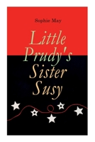 Little Prudy's Sister Susy 8027307023 Book Cover