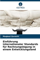 Einführung internationaler Standards für Rechnungslegung in einem Entwicklungsland 6209109160 Book Cover