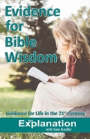 Evidence for Bible Wisdom B0991CL1XS Book Cover