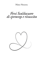 Versi scaldacuore di speranza e rinascita B0CPZTSPNT Book Cover