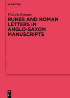 Runes and Roman Letters in Anglo-Saxon Manuscripts 3110494744 Book Cover