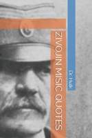 Zivojin Misic Quotes B08R7C2TTQ Book Cover
